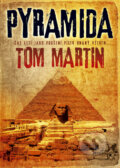 Kniha: Pyramida (Tom Martin). BB/art, 2009 Kniha: Pyramida (Tom Martin). BB/art, 2009