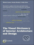 The Visual Dictionary of Interior Architecture and Design - Michael Coates, Graeme Brooker, Ava, 2008