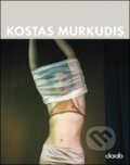 Kniha: Kostas Murkudis (Daab). Daab, 2009 Kniha: Kostas Murkudis (Daab). Daab, 2009