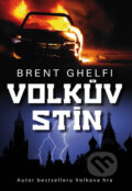 Kniha: Volkův stín (Brent Ghelfi). Domino, 2009 Kniha: Volkův stín (Brent Ghelfi). Domino, 2009