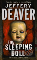 Kniha: The Sleeping Doll (Jeffery Deaver). Hodder and Stoughton, 2008 Kniha: The Sleeping Doll (Jeffery Deaver). Hodder and Stoughton, 2008
