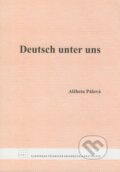 Kniha: Deutsch unter uns (Alžbeta Pálová). STU, 2008 Kniha: Deutsch unter uns (Alžbeta Pálová). STU, 2008