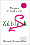 Kniha: Záblesk (Malcolm Gladwell). Columbus, 2009 Kniha: Záblesk (Malcolm Gladwell). Columbus, 2009