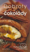 Kniha: Dobroty z čokolády (Joanna Farrow). Ottovo nakladatelství, 2009 Kniha: Dobroty z čokolády (Joanna Farrow). Ottovo nakladatelství, 2009