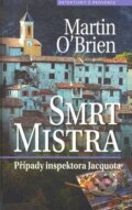 Kniha: Smrt mistra (Martin O’Brien). Nakladatelství Lidové noviny, 2009 Kniha: Smrt mistra (Martin O’Brien). Nakladatelství Lidové noviny, 2009