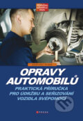 Kniha: Opravy automobilů (Bořivoj Plšek). CPRESS, 2009 Kniha: Opravy automobilů (Bořivoj Plšek). CPRESS, 2009