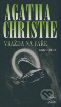 Kniha: Vražda na faře (Agatha Christie). Knižní klub, 2009 Kniha: Vražda na faře (Agatha Christie). Knižní klub, 2009