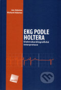 Kniha: EKG podle Holtera (Jan Adamec a Richard Adamec). Galén, 2003 Kniha: EKG podle Holtera (Jan Adamec a Richard Adamec). Galén, 2003