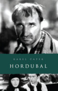 Kniha: Hordubal (Karel Čapek). Academia, 2009 Kniha: Hordubal (Karel Čapek). Academia, 2009