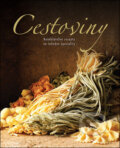 Kniha: Cestoviny (Slovart). Slovart, 2009 Kniha: Cestoviny (Slovart). Slovart, 2009