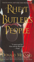 Kniha: Rhett Butler´s People (Donald McCaig). St. Martin´s Press, 2008 Kniha: Rhett Butler´s People (Donald McCaig). St. Martin´s Press, 2008