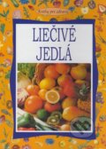 Kniha: Liečivé jedlá (Paolo Pigozzi). Kalligram, 2009 Kniha: Liečivé jedlá (Paolo Pigozzi). Kalligram, 2009