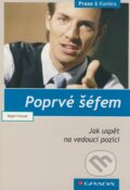 Kniha: Poprvé šéfem (Ralph Frenzel). Grada, 2009 Kniha: Poprvé šéfem (Ralph Frenzel). Grada, 2009