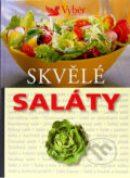 Kniha: Skvělé saláty (Reader´s Digest Výběr). Reader´s Digest Výběr, 2007 Kniha: Skvělé saláty (Reader´s Digest Výběr). Reader´s Digest Výběr, 2007