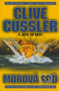 Kniha: Morová loď (Clive Cussler a Jack Du Brul). BB/art, 2009 Kniha: Morová loď (Clive Cussler a Jack Du Brul). BB/art, 2009
