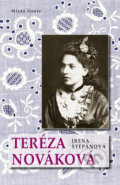 Kniha: Teréza Nováková (Irena Štěpánová). Mladá fronta, 2009 Kniha: Teréza Nováková (Irena Štěpánová). Mladá fronta, 2009