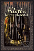 Kniha: Lovec duchů 2: Kletba lovce duchů (Joseph Delaney). Deus, 2009 Kniha: Lovec duchů 2: Kletba lovce duchů (Joseph Delaney). Deus, 2009