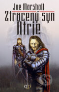 Kniha: Ztracený syn Atrie (Joe Marshall). Deus, 2009 Kniha: Ztracený syn Atrie (Joe Marshall). Deus, 2009