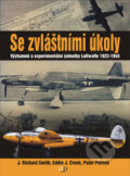 Kniha: Se zvláštními úkoly (J. Richard Smith a kolektív). Deus, 2009 Kniha: Se zvláštními úkoly (J. Richard Smith a kolektív). Deus, 2009