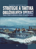 Kniha: Strategie a taktika obojživelných operací (Christopher Tuck a Ian Speller). Deus, 2009 Kniha: Strategie a taktika obojživelných operací (Christopher Tuck a Ian Speller). Deus, 2009