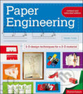 Kniha: Paper Engineering (Revised and Extended) (Natalie Avella). Rotovision, 2009 Kniha: Paper Engineering (Revised and Extended) (Natalie Avella). Rotovision, 2009