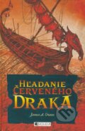 Kniha: Hľadanie Červeného draka (James A. Owen). Fragment, 2009 Kniha: Hľadanie Červeného draka (James A. Owen). Fragment, 2009