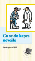 E-kniha: Co se do kapes nevešlo (Svatopluk Káš), 2013 E-kniha: Co se do kapes nevešlo (Svatopluk Káš), 2013
