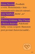 Kniha: Neviditeľná staroba (Autorský kolektív). Apart, Display, Kapitál, 2019 Kniha: Neviditeľná staroba (Autorský kolektív). Apart, Display, Kapitál, 2019