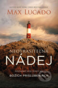 Kniha: Neotrasiteľná nádej (Max Lucado), 2019 Kniha: Neotrasiteľná nádej (Max Lucado), 2019