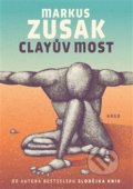 Kniha: Clayův most (Markus Zusak), 2019 Kniha: Clayův most (Markus Zusak), 2019