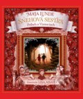 Kniha: Snehová sestra (Maja Lunde), 2019 Kniha: Snehová sestra (Maja Lunde), 2019
