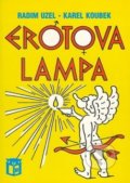 Kniha: Erotova lampa (Karel Koubek a Radim Uzel). Ratio Kniha: Erotova lampa (Karel Koubek a Radim Uzel). Ratio