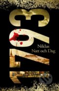Kniha: 1793 (Niklas Natt och Dag). Tatran, 2019 Kniha: 1793 (Niklas Natt och Dag). Tatran, 2019