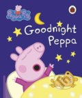 Kniha: Peppa Pig: Goodnight Peppa (Ladybird Books). Ladybird Books, 2017 Kniha: Peppa Pig: Goodnight Peppa (Ladybird Books). Ladybird Books, 2017