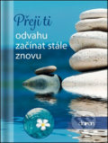 Kniha: Přeji ti odvahu začínat stále (Doron). Doron, 2016 Kniha: Přeji ti odvahu začínat stále (Doron). Doron, 2016