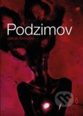 Kniha: Podzimov (Jakub Strouhal). Štengl Petr, 2017 Kniha: Podzimov (Jakub Strouhal). Štengl Petr, 2017
