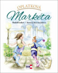 Kniha: Oplatková Markéta (Rudolf Lukeš). KRIGL, 2017 Kniha: Oplatková Markéta (Rudolf Lukeš). KRIGL, 2017