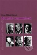 Kniha: Zrcadlo vzpomínek (Věra Mikulášková). Šimon Ryšavý, 2013 Kniha: Zrcadlo vzpomínek (Věra Mikulášková). Šimon Ryšavý, 2013