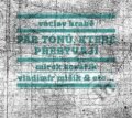Hudební CD: Pár tónů, které přebývají (Galén). Galén, 2018 Hudební CD: Pár tónů, které přebývají (Galén). Galén, 2018