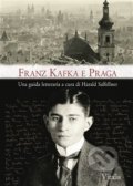 Kniha: Franz Kafka e Praga (Harald Salfellner). Vitalis, 2018 Kniha: Franz Kafka e Praga (Harald Salfellner). Vitalis, 2018