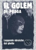 Kniha: Il Golem di Praga (Harald Salfellner). Vitalis, 2019 Kniha: Il Golem di Praga (Harald Salfellner). Vitalis, 2019