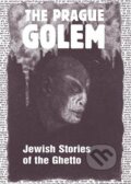 Kniha: The Prague Golem (Harald Salfellner). Vitalis, 2018 Kniha: The Prague Golem (Harald Salfellner). Vitalis, 2018