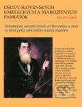 Kniha: Osudy slovenských umeleckých a starožitných pamiatok (Milan Vároš), 2019 Kniha: Osudy slovenských umeleckých a starožitných pamiatok (Milan Vároš), 2019