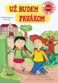 Kniha: Už budem prvákom (Petr Šulc). Pierot, 2019 Kniha: Už budem prvákom (Petr Šulc). Pierot, 2019