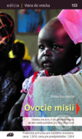 Kniha: Ovocie misií (Štefan Kormančík). Don Bosco, 2019 Kniha: Ovocie misií (Štefan Kormančík). Don Bosco, 2019