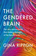 Kniha: The Gendered Brain (Gina Rippon). Vintage, 2019 Kniha: The Gendered Brain (Gina Rippon). Vintage, 2019