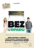 Kniha: Bez odpadu + Frusack (Camille Ratia). Mladá fronta, 2019 Kniha: Bez odpadu + Frusack (Camille Ratia). Mladá fronta, 2019