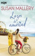Kniha: Lazos de amistad (Susan Mallery). Harlequin, 2019 Kniha: Lazos de amistad (Susan Mallery). Harlequin, 2019