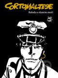 Kniha: Corto Maltese: Balada o slaném moři (Hugo Pratt). Egmont ČR, 2019 Kniha: Corto Maltese: Balada o slaném moři (Hugo Pratt). Egmont ČR, 2019
