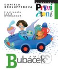 Kniha: Bubáček (Daniela Krolupperová). Albatros CZ, 2019 Kniha: Bubáček (Daniela Krolupperová). Albatros CZ, 2019